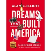 Dreams That Built America