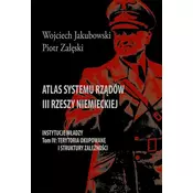 Atlas systemu rządów III Rzeszy Niemieckiej T.5