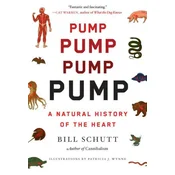 Pump: A Natural History of the Heart
