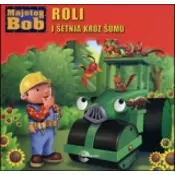 Roli i šetnja kroz šumu - Majstor Bob