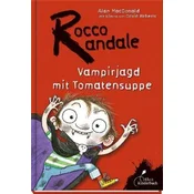 Rocco Randale, Vampirjagd mit Tomatensuppe