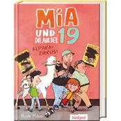 Mia und die aus der 19 - Alpaka-Zirkus