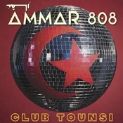 Ammar 808 - Club Tounsi (LP)