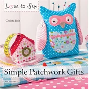 Rayher. KNJIGA SIMPLE PATCHWORK GIFTS