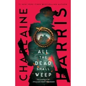 All the Dead Shall Weep