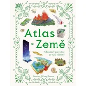 Atlas Země - Obrazový průvodce po naší planetě