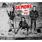 Demons - ...Was Here (LP)