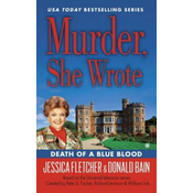 Murder, She Wrote: Death Of A Blue Blood