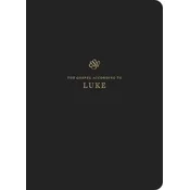 ESV Scripture Journal: Luke