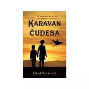 Karavan cudesa - Uroš Petrovic