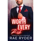 Worth Every Risk