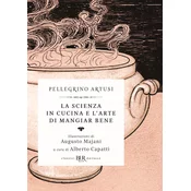scienza in cucina e larte di mangiar bene