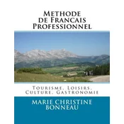 Methode de Francais Professionnel: Tourisme, Loisirs, Culture, Gastronomie
