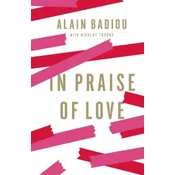 In Praise of Love