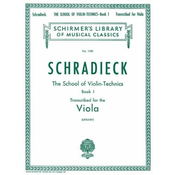 SCHRADIECK:THE SCHOOL TECHNICS FOR VIOLA BOOK 1
