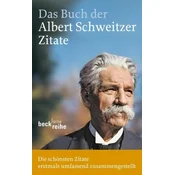 Das Buch der Albert-Schweitzer-Zitate