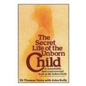 Secret Life Of The Unborn Child