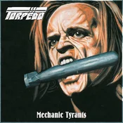 Torpëdo - Mechanic Tyrants (Limited Edition) (EP)