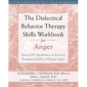 Dialectical Behavior Therapy Skills Workbook for Anger