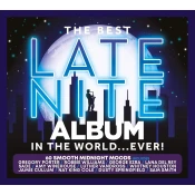 Various Artists - The Best Late Nite Album In The World…Ever! (3 CD)