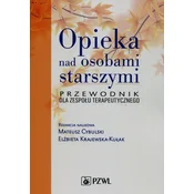 OPIEKA NAD OSOBAMI STARSZYMI PRZEWODNIK