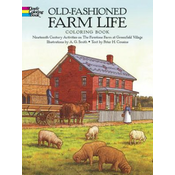 Old-Fashioned Farm Life Colouring Book