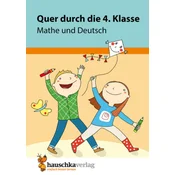 Quer durch die 4. Klasse, Mathe und Deutsch - Übungsblock