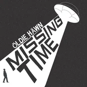 ÖLDIE HÄWN - Missing Time (LP)