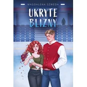Ukryte blizny. Tom 1