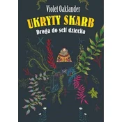 Ukryty skarb. Droga do self dziecka