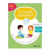 Je travaille sereinement CE2 8-9 ans