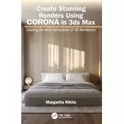 Create Stunning Renders Using Corona in 3ds Max