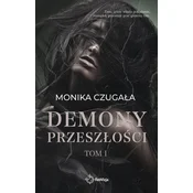 Demony przeszłości. Tom 1