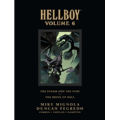 Hellboy Library Edition Volume 6: The Storm And The Fury And The Bride Of Hell
