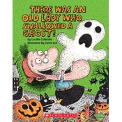 There Was an Old Lady Who Swallowed a Ghost!: A Board Book