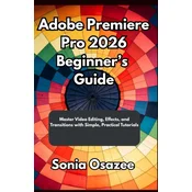 Adobe Premiere Pro 2026 Beginners Guide