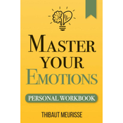 Master Your Emotions