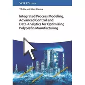 Integrated Process Modeling, Advanced Control and Data Analytics for Optimizing Polyolefin Manufacturing 2V Set