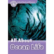 Oxford Read and Discover: Level 4: All About Ocean Life