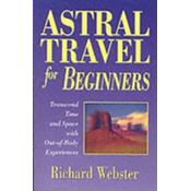 Astral Travel for Beginners