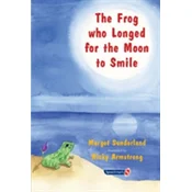 The Frog Who Longed for the Moon to Smile