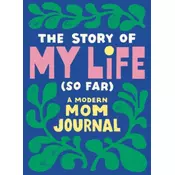 The Story of My Life (So Far)