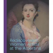 Rediscovered! Women Artists at the Albertina