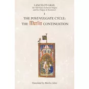 Lancelot-Grail: 8. The Post Vulgate Cycle. The Merlin Continuation