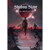 SHADOW SLAVE | Band 1 Kind der Schatten - Deutsch