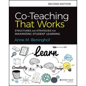 Co-Teaching That Works - Structures and Strategies  for Maximizing Student Learning, Second Edition