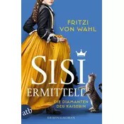 Sisi ermittelt - Die Diamanten der Kaiserin