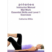 p-i-l-a-t-e-s Mat Work Essential Skills and Level 1 Exercises
