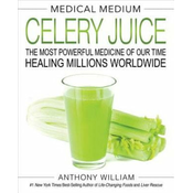 Medical Medium Celery Juice