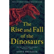 Rise and Fall of the Dinosaurs